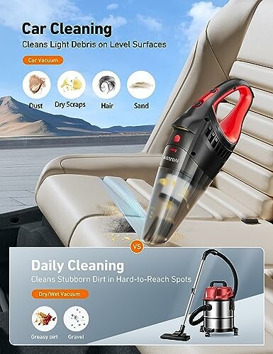 Car cleaning vacuum for light debris on seats with daily cleaning option for stubborn dirt.