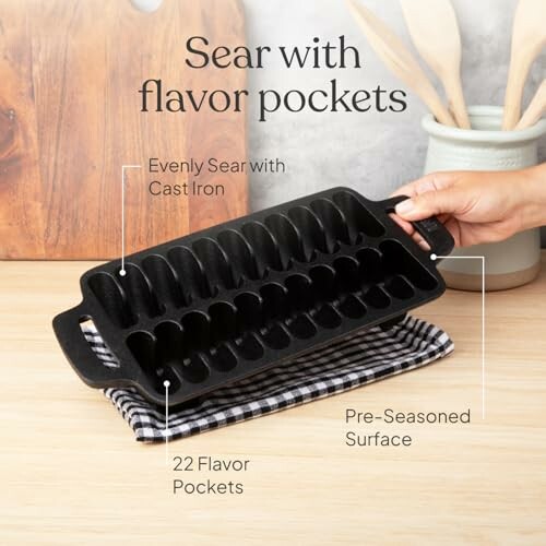 Cast iron pan with flavor pockets for even searing.